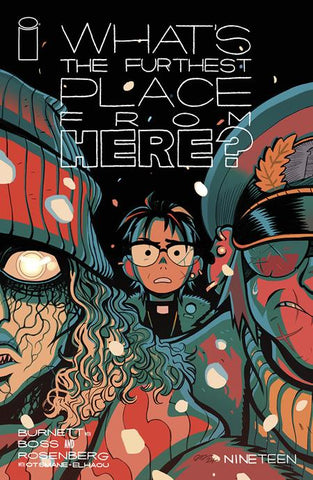 WHATS THE FURTHEST PLACE FROM HERE #19 COVER B DYLAN BURNETT VARIANT