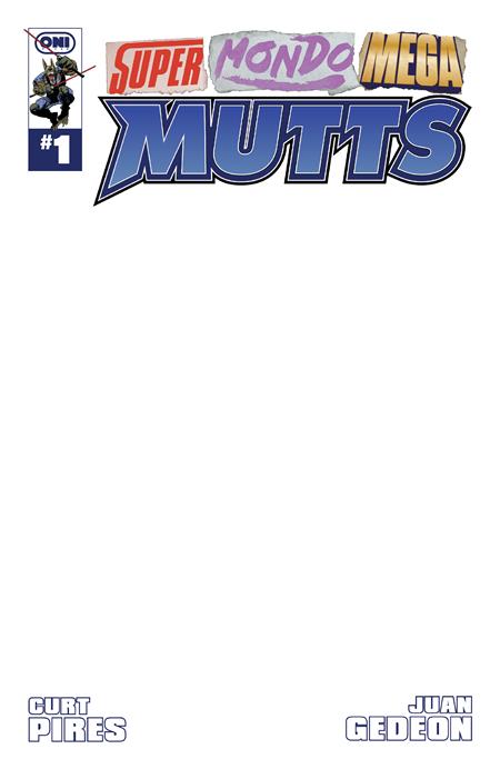 SUPER MONDO MEGA MUTTS #1 (OF 4) COVER E BLANK SKETCH VARIANT