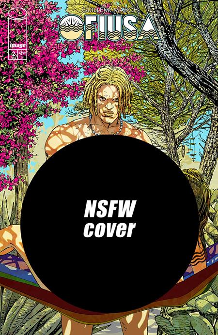 OFIUSA #2 (OF 6) COVER E GUILLEM MARCH NSFW POLYBAGGED VARIANT (MR)