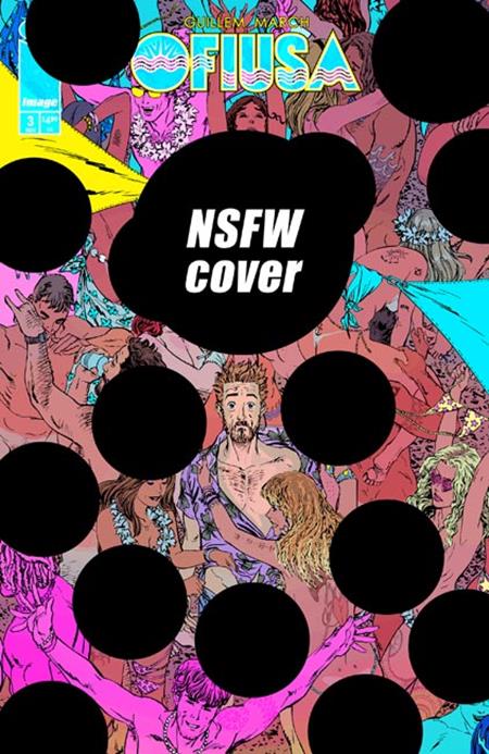 OFIUSA #3 (OF 6) COVER E GUILLEM MARCH NSFW POLYBAGGED VARIANT (MR)