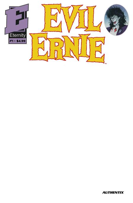 EVIL ERNIE #1 35TH ANNIVERSARY FACSIMILE EDITION COVER B BLANK AUTHENTIX VARIANT