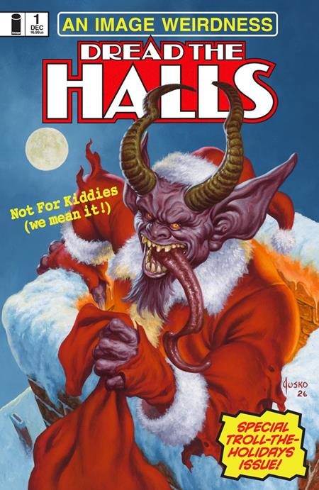 DREAD THE HALLS 2026 (ONE SHOT) COVER B JOE JUSKO BIZARRE VARIANT