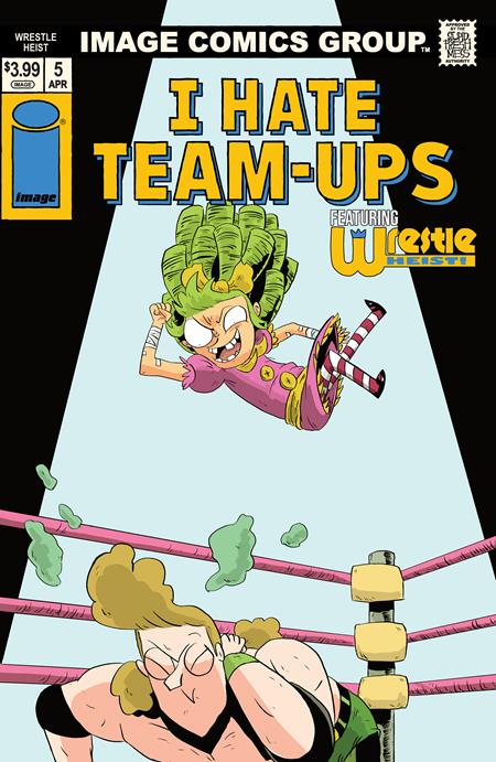 WRESTLE HEIST #5 (OF 5) COVER B KYLE STARKS I HATE FAIRYLAND TEAM UP VARIANT (MR)