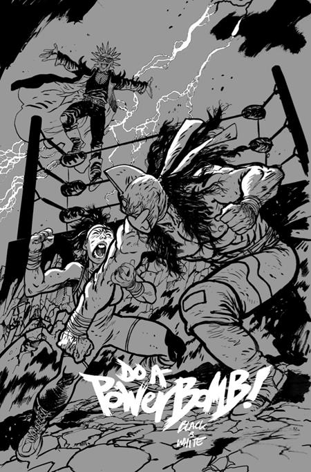 DO A POWERBOMB BLACK AND WHITE #1 (OF 3) COVER C DANIEL WARREN JOHNSON VARIANT