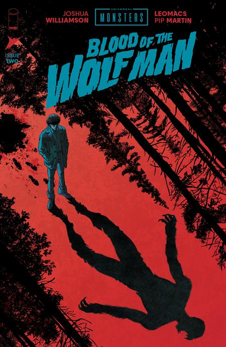 UNIVERSAL MONSTERS BLOOD OF THE WOLF MAN #2 (OF 4) COVER A LEOMACS & PIP MARTIN