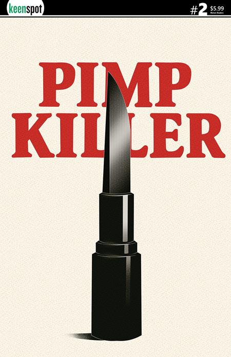 PIMP KILLER #2 (OF 2) COVER B VINTAGE CARTOON LIPSTICK SWITCHBLADE VARIANT (MR)