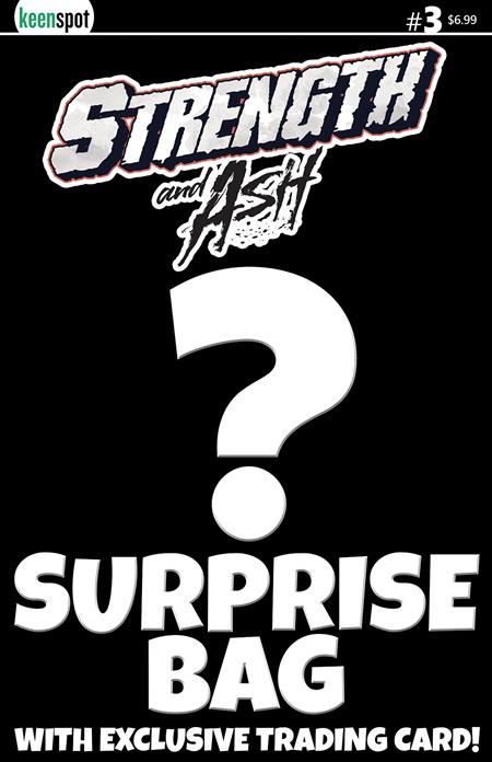 STRENGTH & ASH #3 COVER B SURPRISE COVER BAGGED WITH TRADING CARD VARIANT