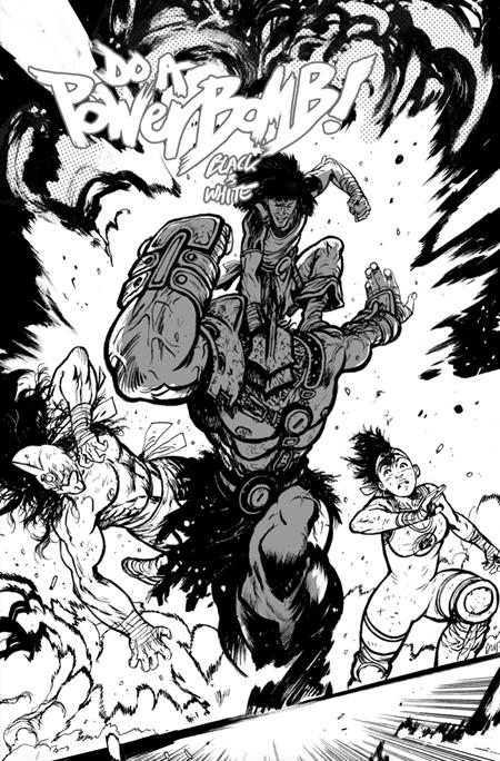 DO A POWERBOMB BLACK AND WHITE #2 (OF 3) COVER C DANIEL WARREN JOHNSON ACTION VARIANT