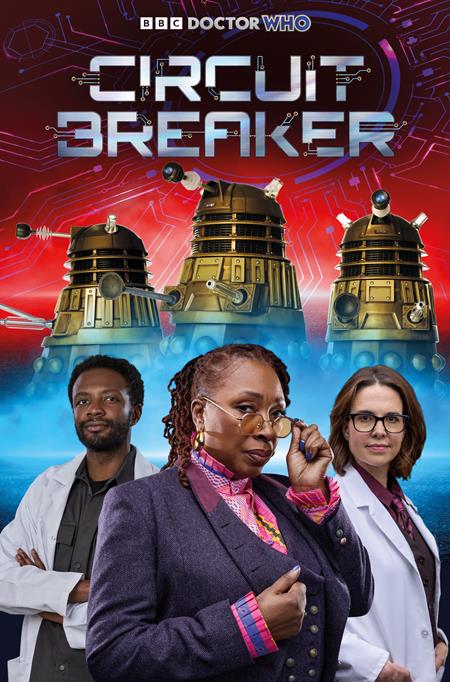 DOCTOR WHO CIRCUIT BREAKER #2 (OF 2) COVER B PHOTO CARDSTOCK VARIANT