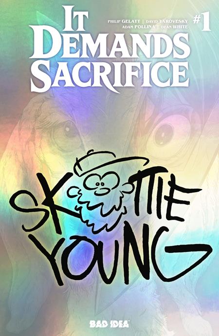 IT DEMANDS SACRIFICE #1 (OF 4) COVER D SKOTTIE YOUNG FOIL VARIANT