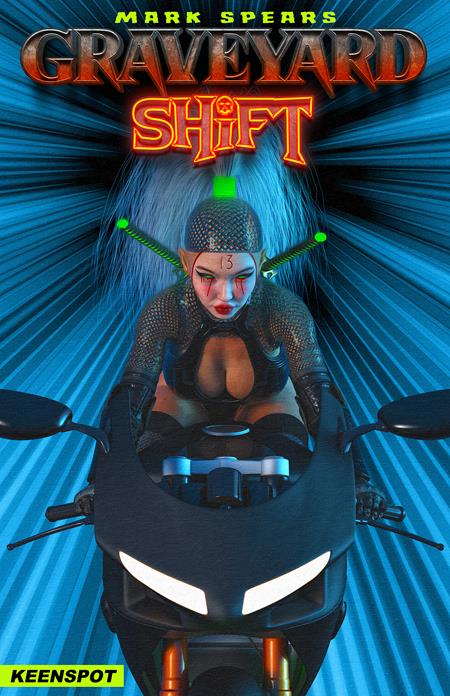 MARK SPEARS GRAVEYARD SHIFT #1 COVER C MARK SPEARS SHIFT JUST GOT WEIRD VARIANT