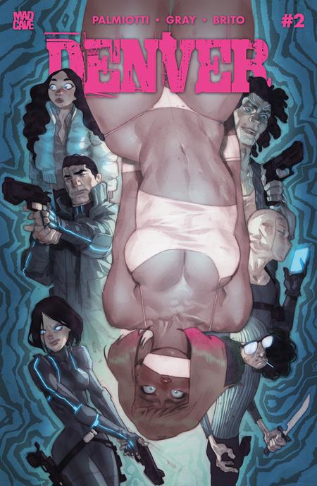 DENVER #2 (OF 3) COVER D BEN CALDWELL VARIANT (MR)