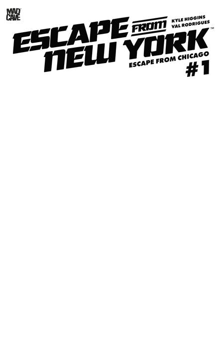 ESCAPE FROM NEW YORK ESCAPE FROM CHICAGO #1 COVER F BLANK SKETCH CARD STOCK VARIANT
