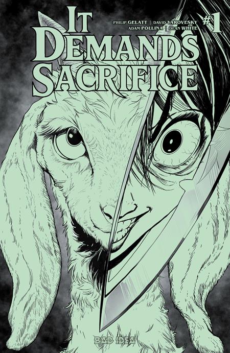 IT DEMANDS SACRIFICE #1 (OF 4) COVER J ADAM POLLINA GLOW IN THE DARK VARIANT