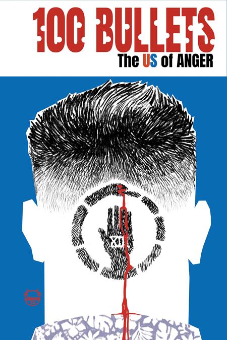 100 BULLETS THE US OF ANGER #4 (OF 8)