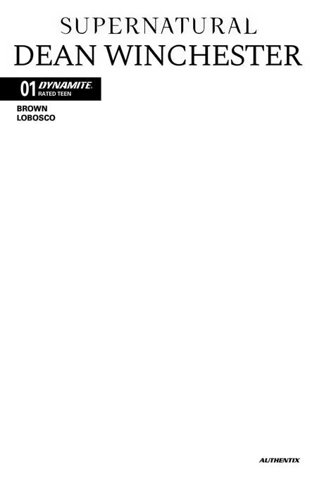 SUPERNATURAL DEAN WINCHESTER #1 COVER F BLANK AUTHENTIX VARIANT