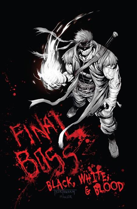 FINAL BOSS #1 BLACK WHITE AND BLOOD REPRINT COVER C TYLER KIRKHAM GRAFFITI VARIANT (MR)