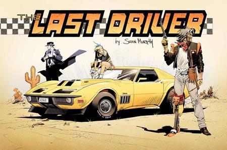 LAST DRIVER #4 (OF 5) COVER B SEAN MURPHY SIDEWAYS VARIANT