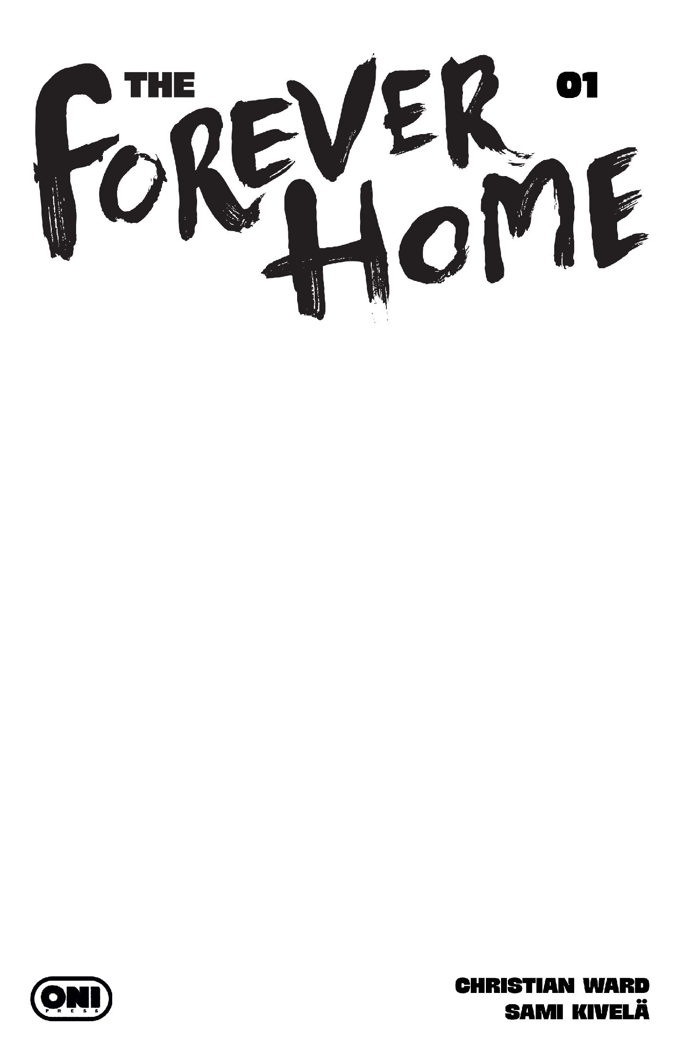 FOREVER HOME #1 COVER D BLANK SKETCH VARIANT