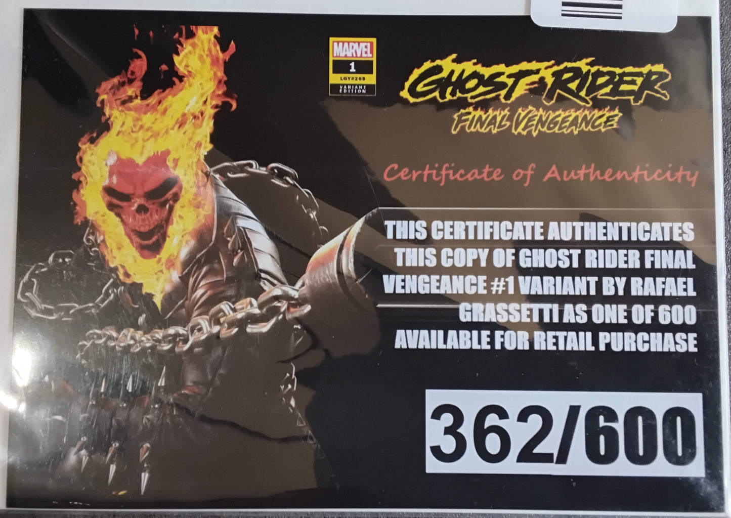 Ghost Rider: Final Vengeance #1 Rafael Grassetti Exclusive Variant Cover #362/600 With Certificate Of Authenticity