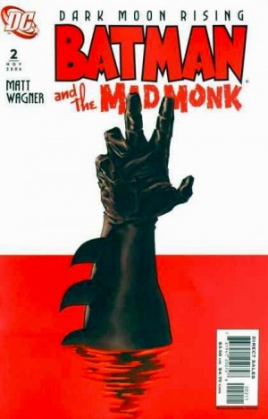 Batman and Mad Monk #02