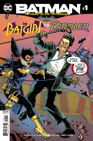 Batman: Prelude To The Wedding: Batgirl Vs The Riddler #1